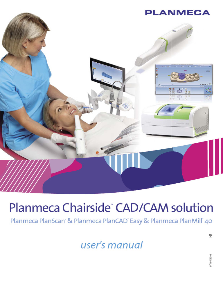 Planmeca Chairside CAD/CAM Solution: User's Manual | PDF | Fuse ...