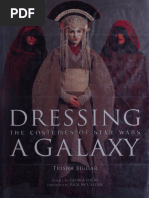 洋書 Dressing A Galaxy: The Costumes of Star Dressing a Galaxy: The Costumes of Star Wars: Biggar, Trisha