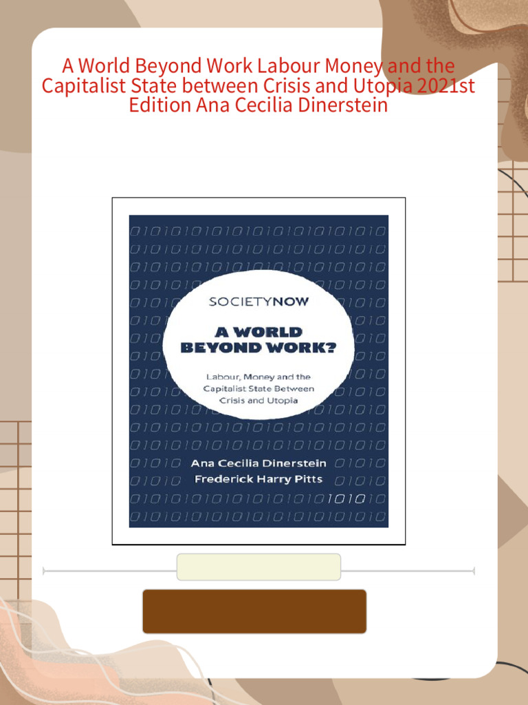 A World Beyond Work Labour Money and The Capitalist State Between ...