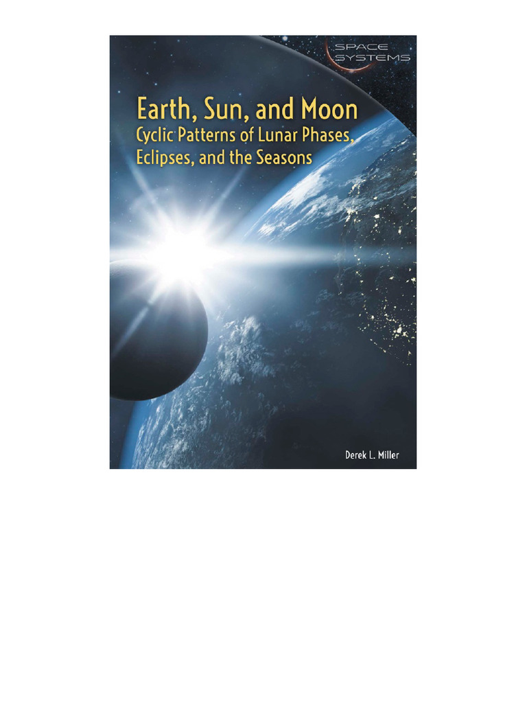 (Space Systems) Derek L. Miller - Earth, Sun, and Moon_ Cyclic Patterns ...