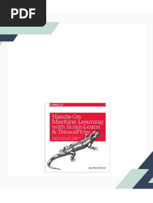 Hands On Machine Learning With Scikit Learn and TensorFlow