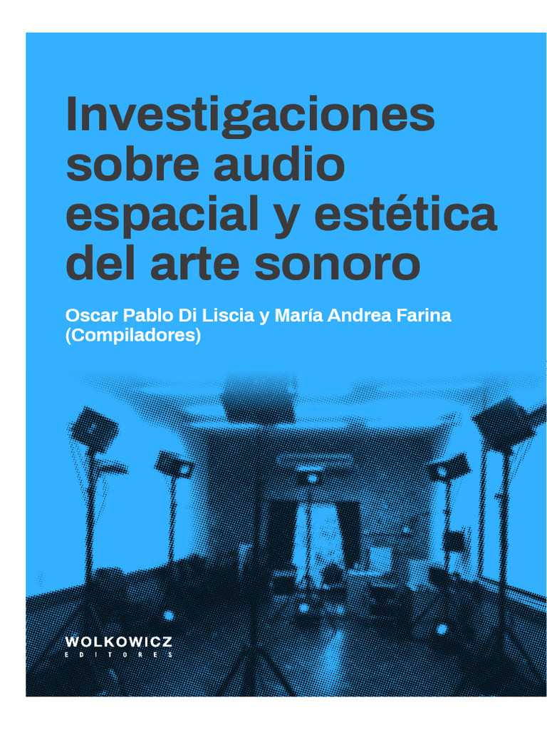 Investigaciones Sobre Audio Espacial y Estética Del Arte Sonoro | PDF ...