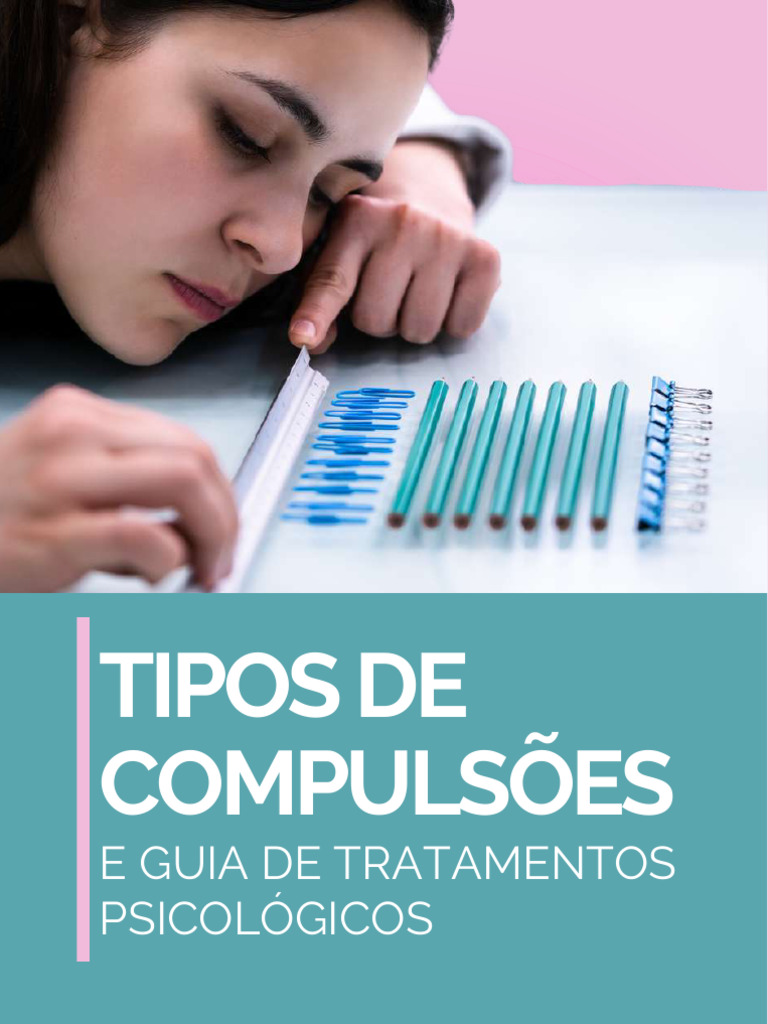 Tipos de Compulsões e Tratamentos | PDF | Transtorno obsessivo ...