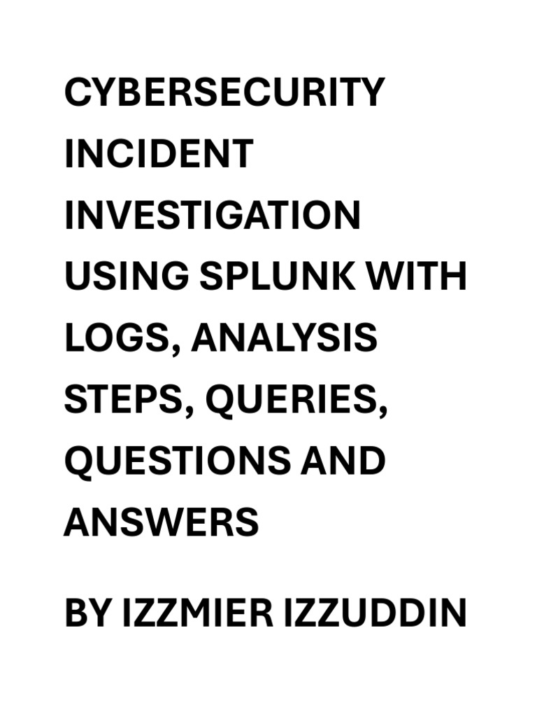 Splunk Incident Investigation Guide | PDF | Ransomware | Domain Name System