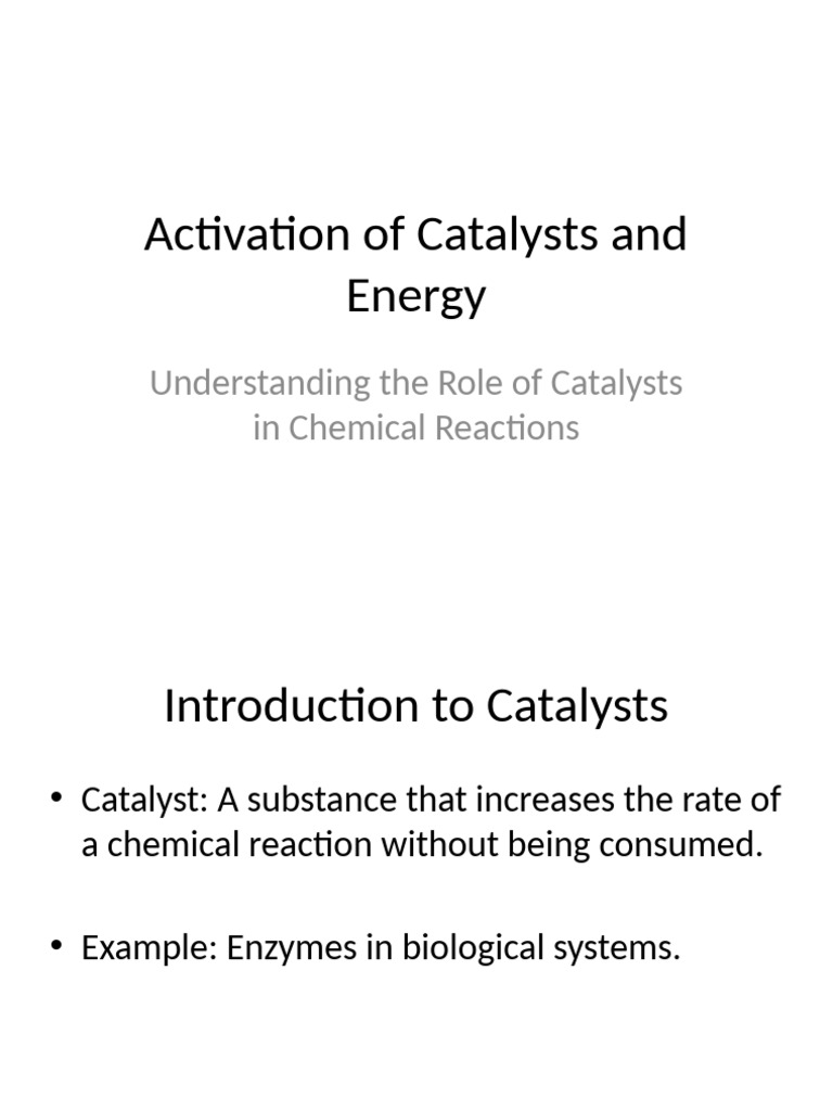 Catalysts: Boosting Reaction Efficiency | PDF