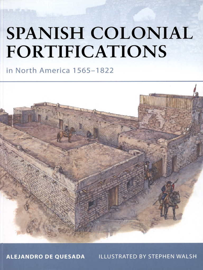 Alejandro M. de Quesada Etc. (2010) - Spanish Colonial Fortifications ...