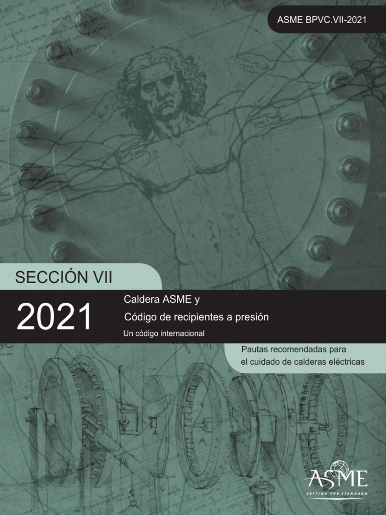 Código ASME BPVC VII 2021: Calderas | PDF | Diseño | Ingeniería