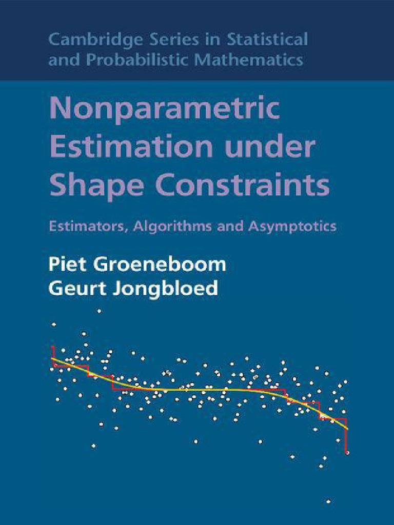 Nonparametric Estimation Under Shape Constraints - G&J | PDF ...