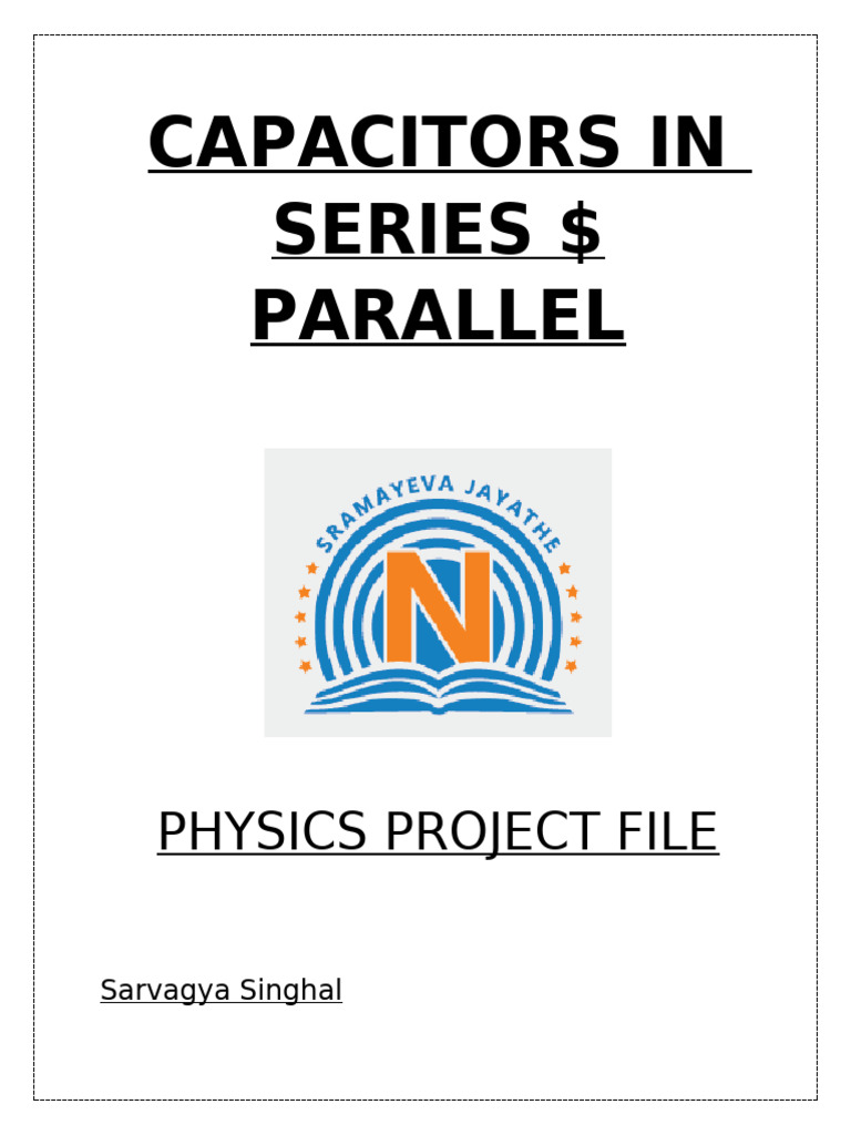 Capacitors in Series and Parallel Analysis | PDF | Capacitor | Series ...