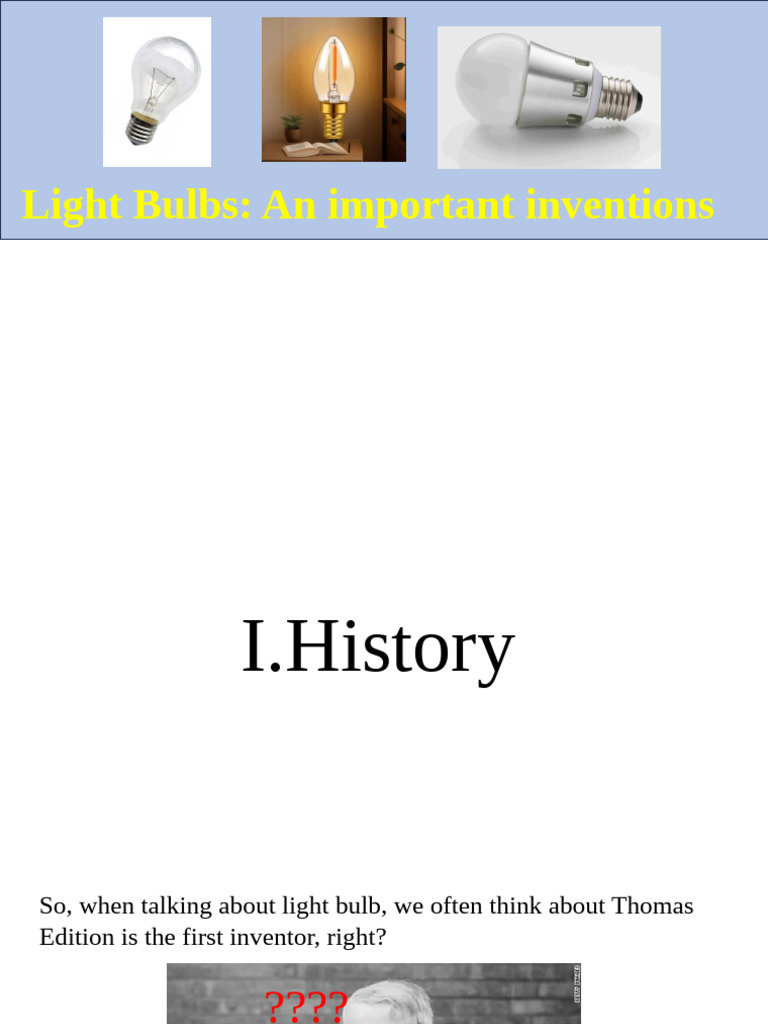 History and Impact of Light Bulbs | PDF