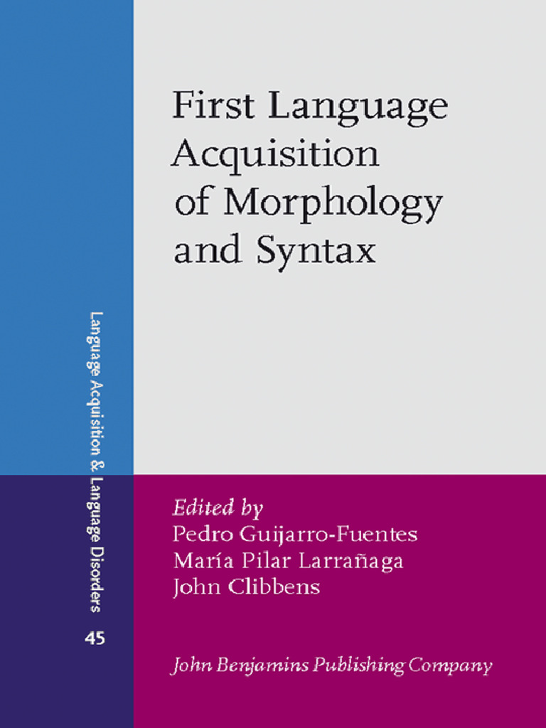 First Language Acquisition: Morphology & Syntax | PDF | Syntax ...