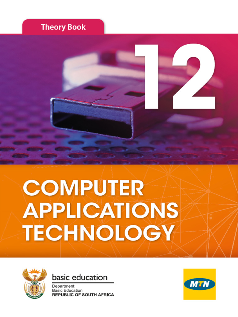 Computer Application Technology Theory Book For Grade12 (IEB and CAPS ...