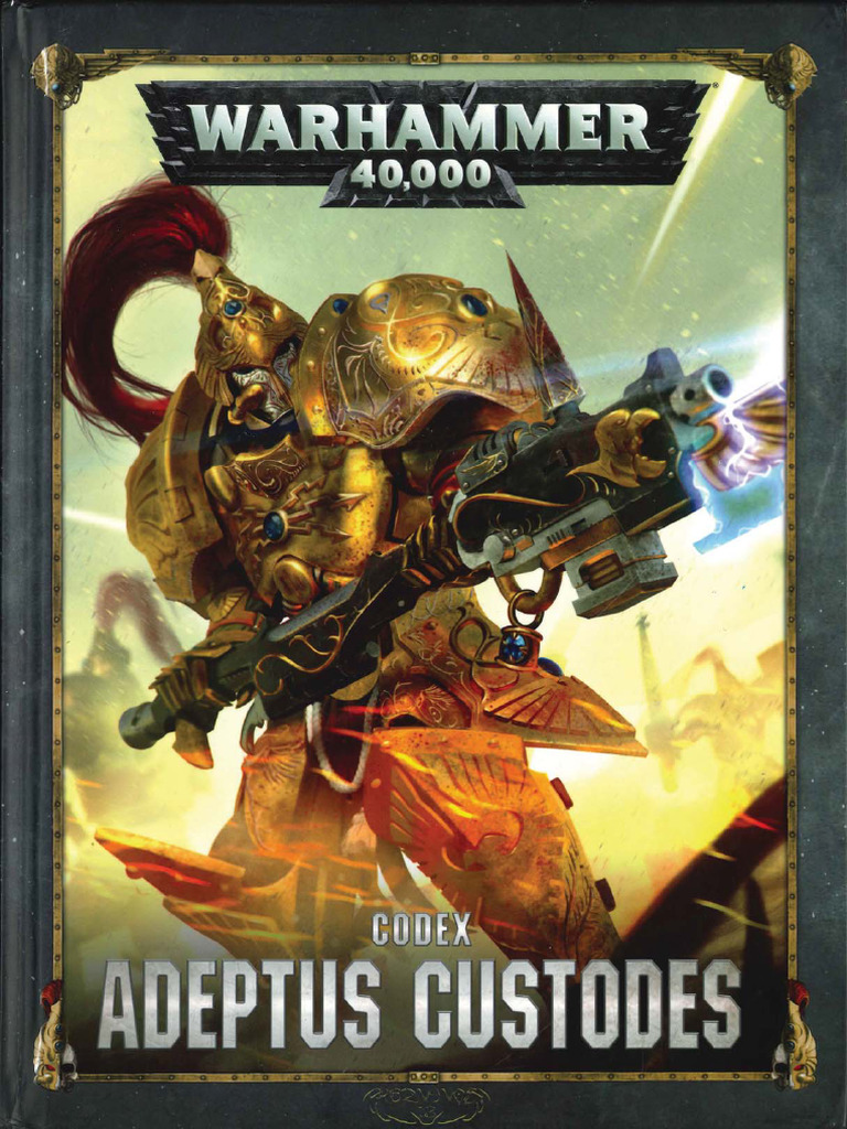 W40K V8FR Codex Custodes Full | PDF