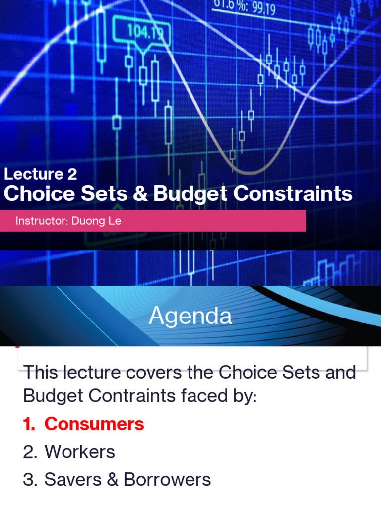 Lecture+2+-+Choices+%26+Constraints | PDF | Consumption (Economics ...