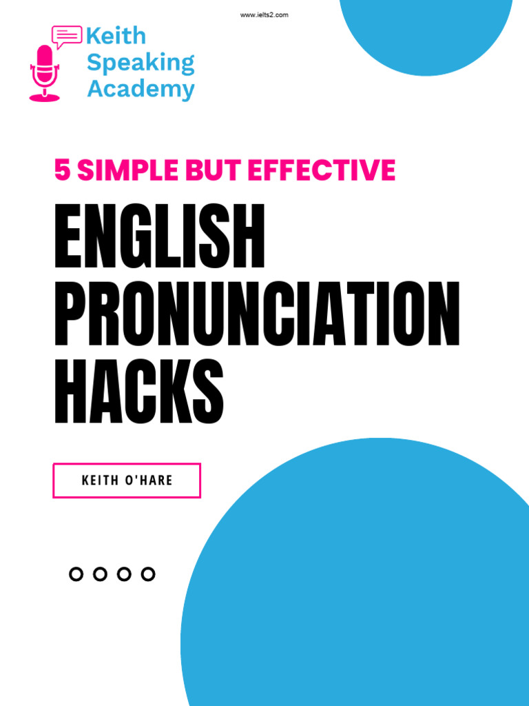 5 Simple But Effective English Pronunciation S | PDF | English Language ...