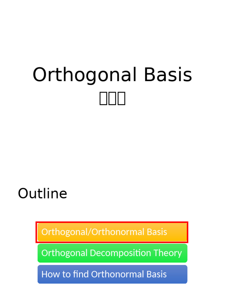 Understanding Orthogonal Basis Concepts | PDF | Basis (Linear Algebra ...