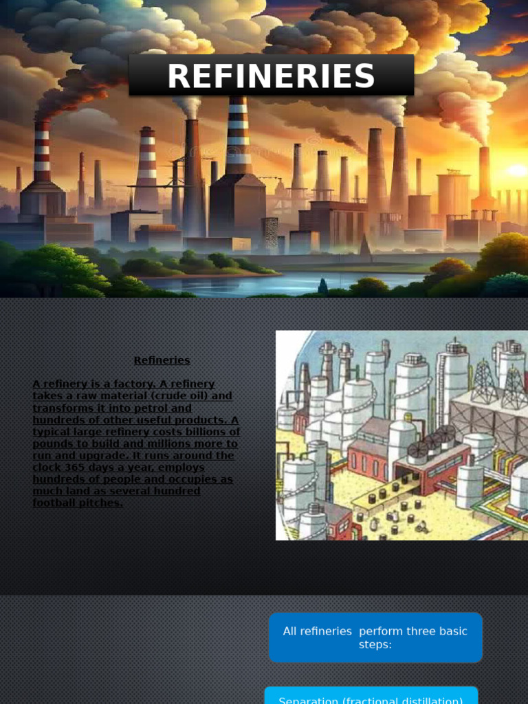 Understanding Oil Refinery Processes | PDF