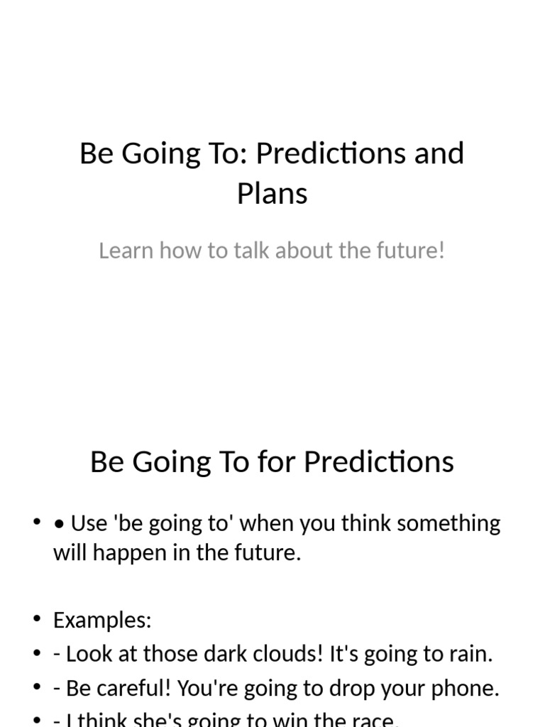 Be Going To Predictions Plans | PDF