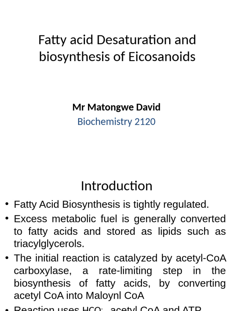 Fatty Acid Desaturation, Biosynthesis of Eicosanoids And | PDF | Fatty ...