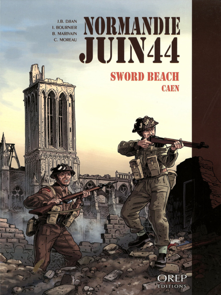 Normandie Juin 44 Tome 04 Sword Beach Caen | PDF