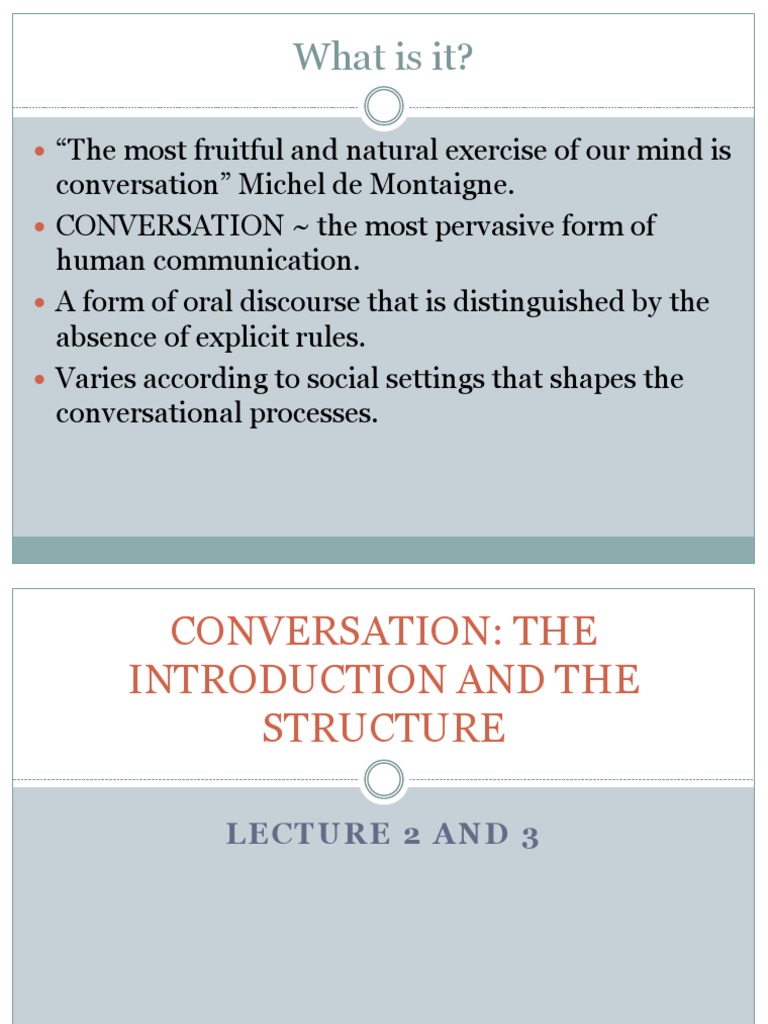 Conversational Structure (Lecture 2 & 3) | Conversation | Discourse