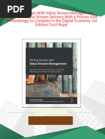 Driving DevOps With Value Stream Management Improve IT Value Stream Delivery With a Proven VSM Methodology to Compete in the Digital Economy 1st Edition Cecil Rupp - The ebook in PDF format is ready for immediate access