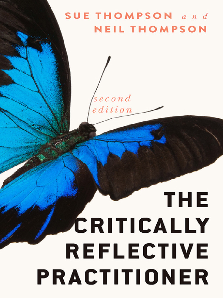 Sue Thompson, Neil Thompson - The Critically Reflective Practitioner ...