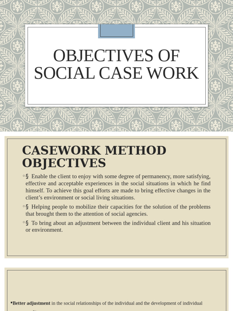 Objectives of Social Case Work | PDF | Behavior | Feeling