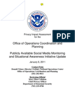 Privacy Impact Assessment for the Office of Operations Coordination and Planning Publicly Available Social Media Monitoring and Situational Awareness Initiative Update January 6, 2011 Contact Point