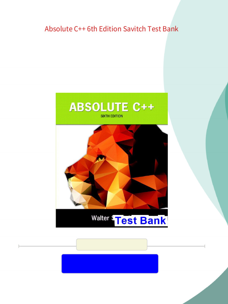 Absolute C++ 6th Edition Savitch Test Bank - Download All Chapters ...