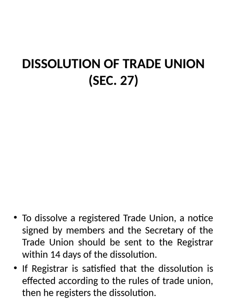 Dissolution of Trade Union (SEC. 27) | PDF