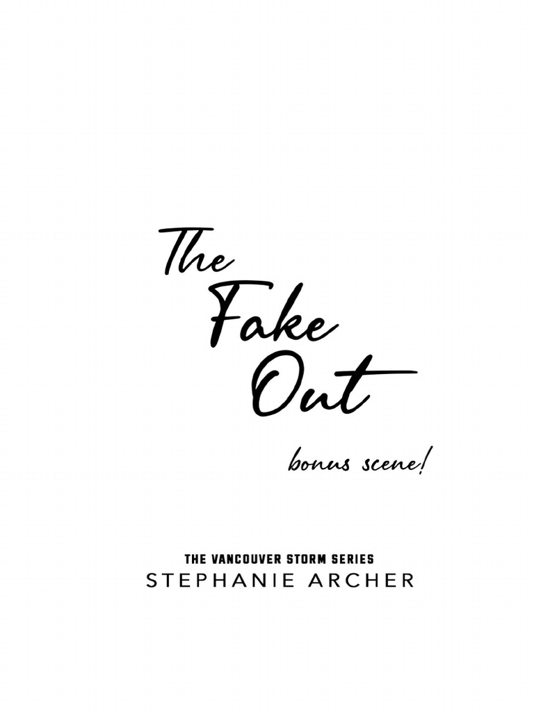 The Fake Out Bonus Scene - Stephanie Archer 2 | PDF