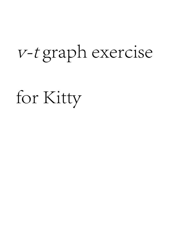 V-T Graph Analysis of Thrown Ball | PDF | Acceleration | Force