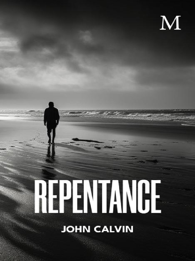 Repentance - John Calvin | PDF | Confession (Religion) | Jesus