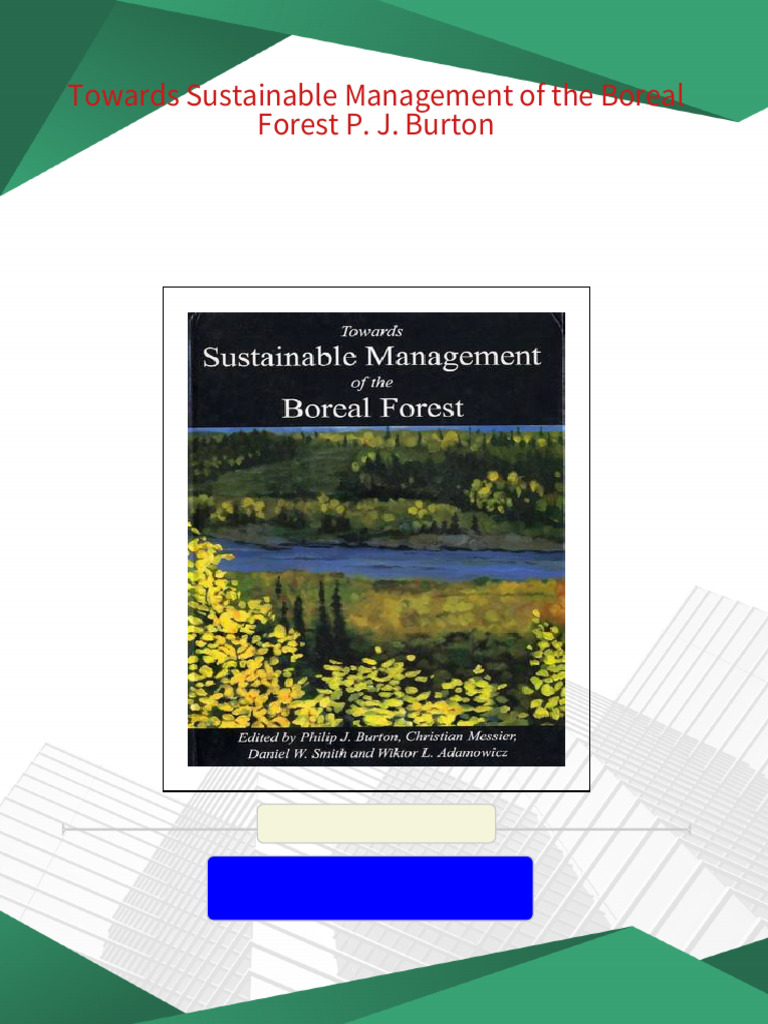 Towards Sustainable Management of The Boreal Forest P. J. Burton - The ...