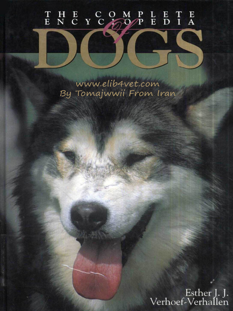 The Complete Encyclopedia of Dogs - Esther J J A - 240515 - 145129 | PDF