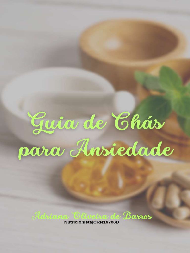 Chás Calmantes para Reduzir Ansiedade | PDF | Chá | Triptofano
