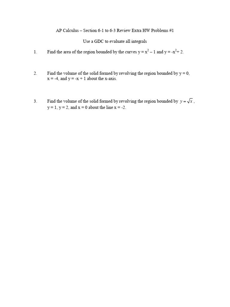 Calc - Sec 6-1 To 6-3 Extra Review Problems HW #1 | PDF