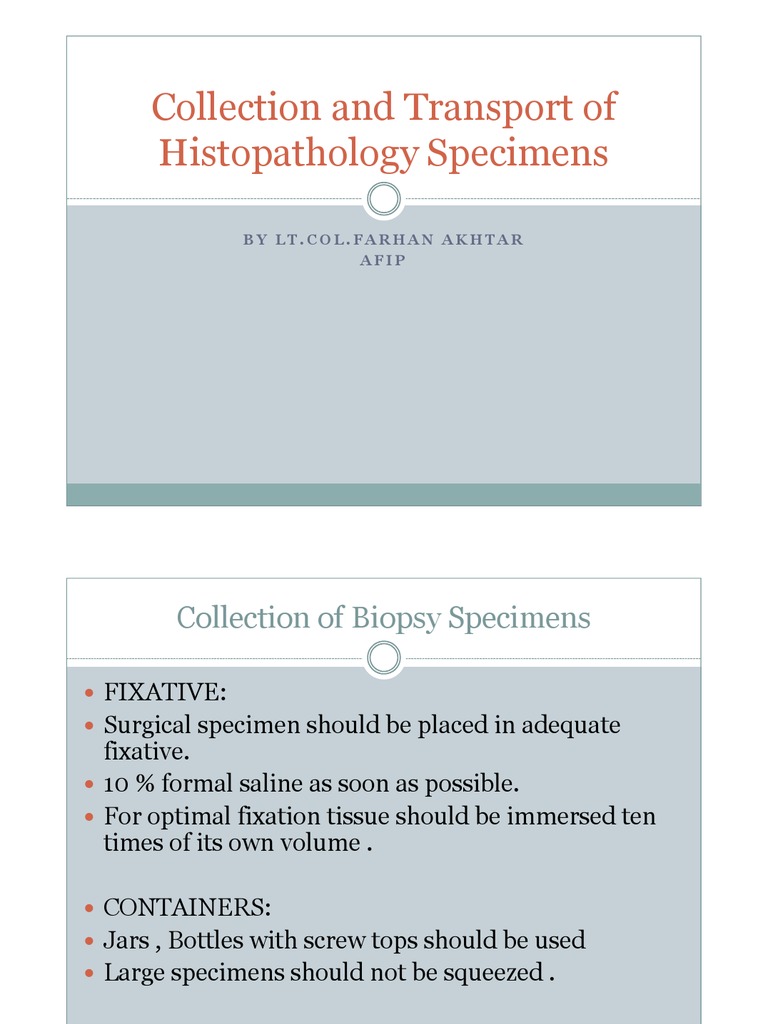 Collection and Transport of Histopathology Specimens Cytopathology Histopathology