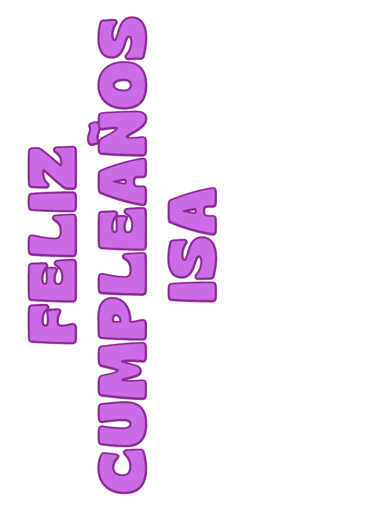 Feliz Cumpleaños Isa | PDF