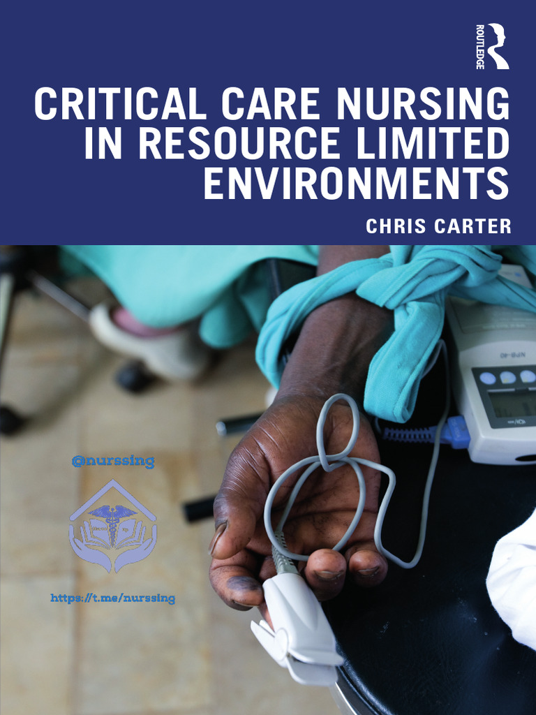 Critical Care Nursing in Low-Resource Settings | PDF | Health ...