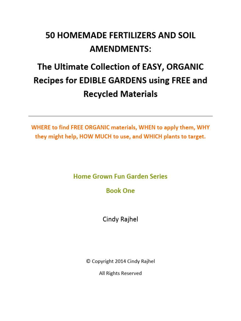 50 Homemade Fertilizers and Soil Amendments Ebook Copyright HOME GROWN ...