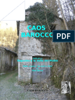 Caos Barocco, Segusino, La Valle Dei Mulini, Gian Berra