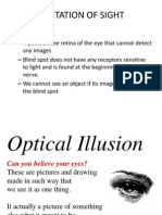 Limitation of Sight: - Blind Spot
