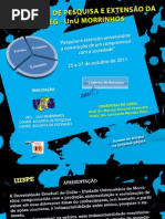 Terceira semana de pesquisa e extensão da UEG UnU Morrinhos 2011