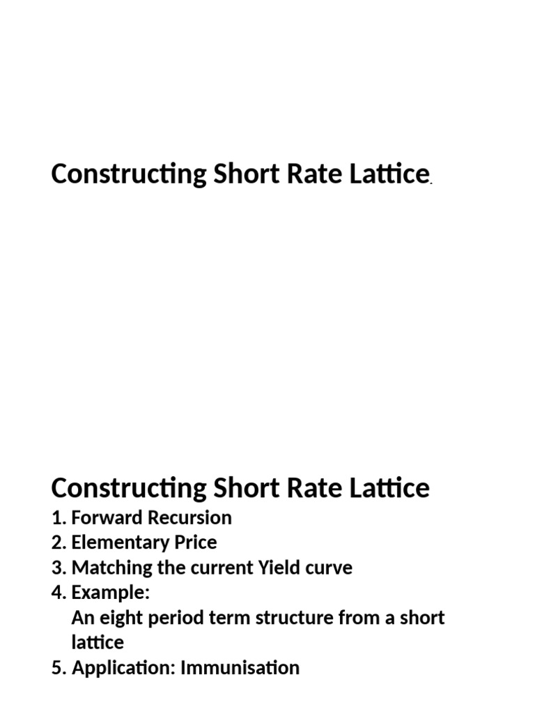 Short Rate Lattice Construction Guide | PDF | Bonds (Finance) | Yield Curve