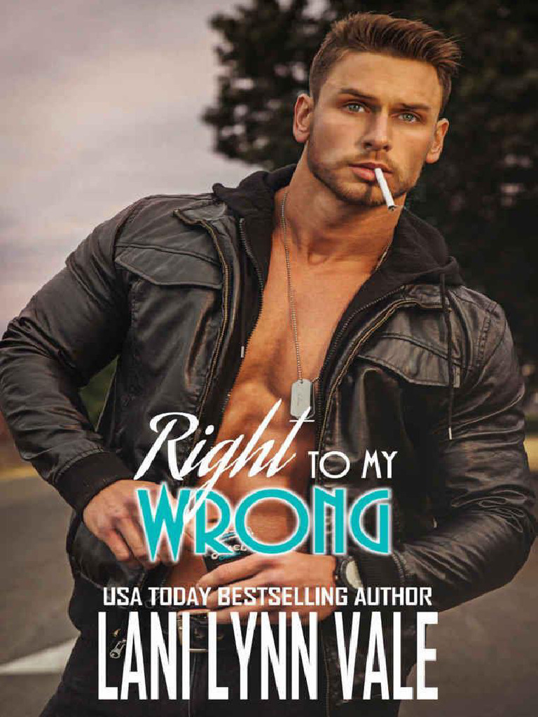Lani Lynn Vale - The Dixie Wardens MC 08 - Right To My Wrong (TRT) - 1 ...