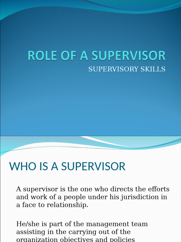 Role of A Supervisor | PDF | Business | Social Psychology
