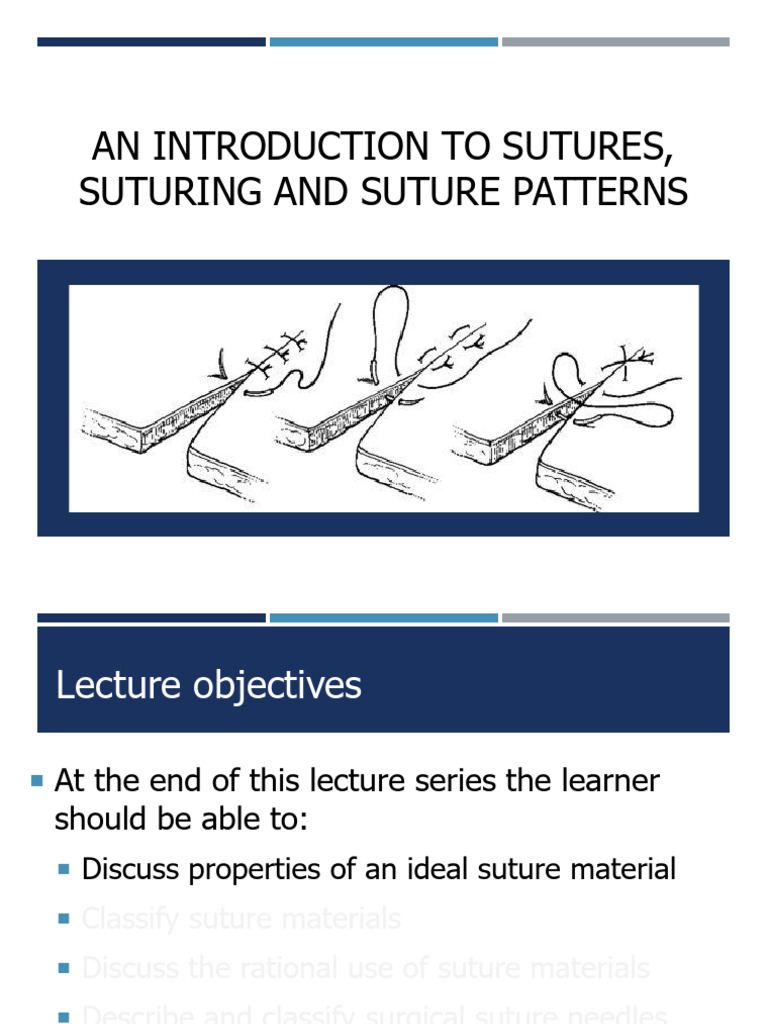 Overview of Suturing Techniques | PDF | Surgical Suture | Wound