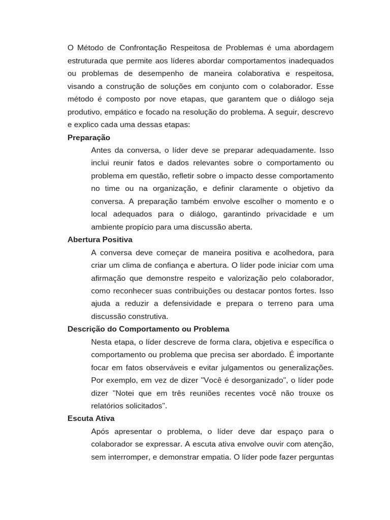 O Método de Confrontação Respeitosa de Problemas é uma abordagem ...
